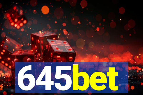 645bet