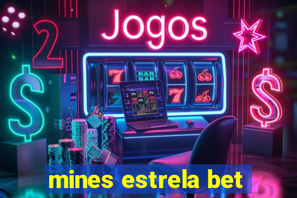 mines estrela bet