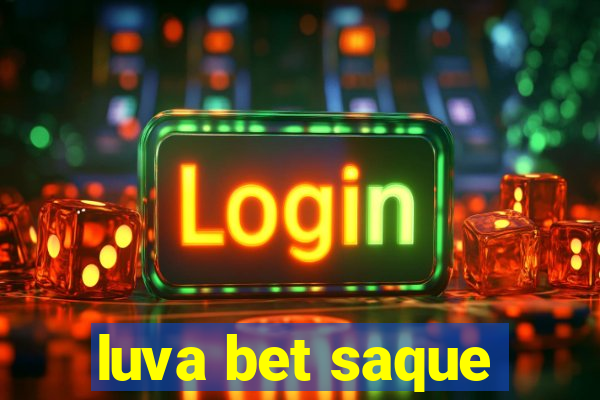 luva bet saque