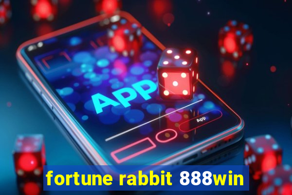 fortune rabbit 888win