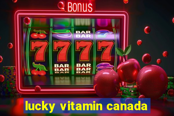 lucky vitamin canada