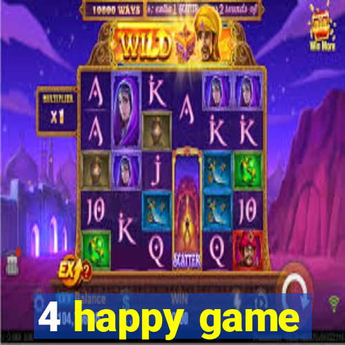 4 happy game