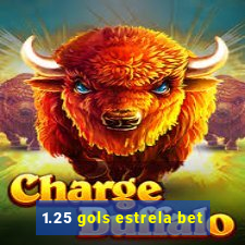 1.25 gols estrela bet