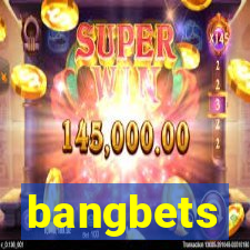 bangbets