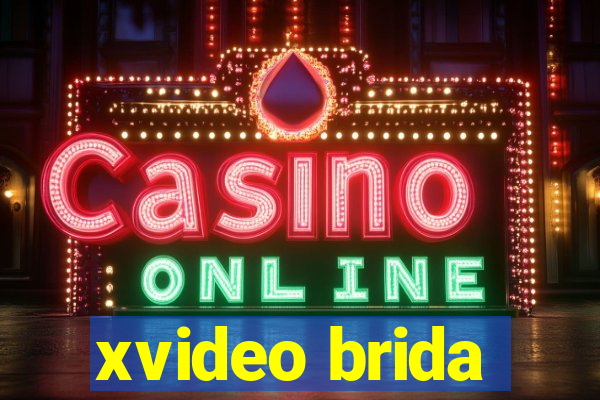 xvideo brida