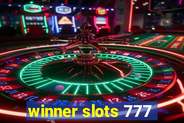 winner slots 777