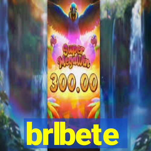 brlbete