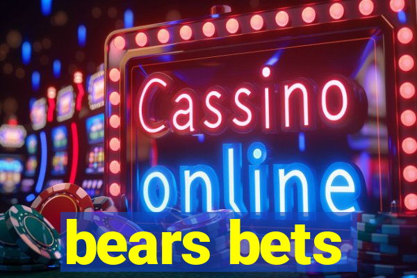 bears bets