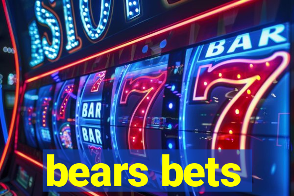 bears bets