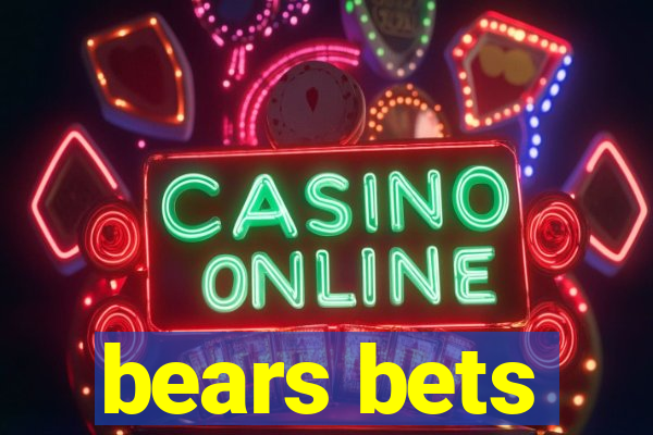 bears bets