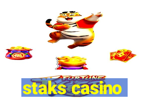 staks casino