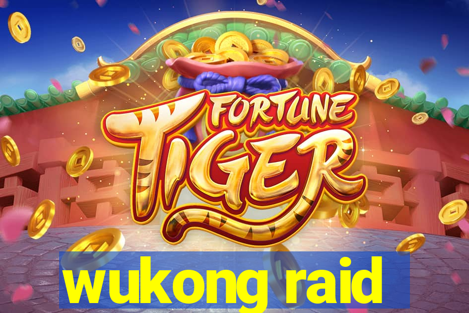 wukong raid