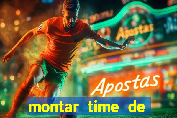 montar time de futebol online