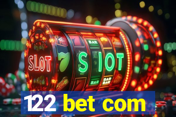 122 bet com