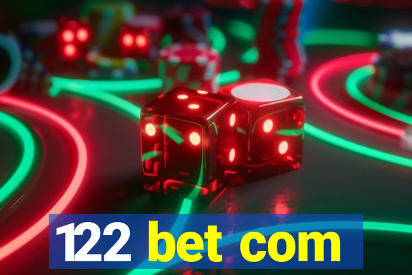 122 bet com