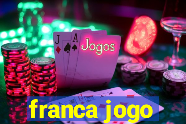 franca jogo