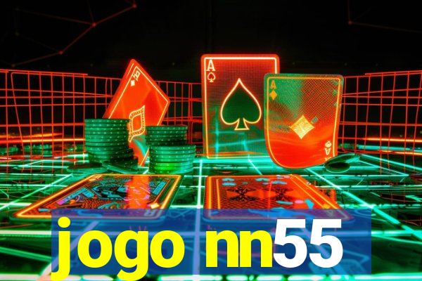 jogo nn55