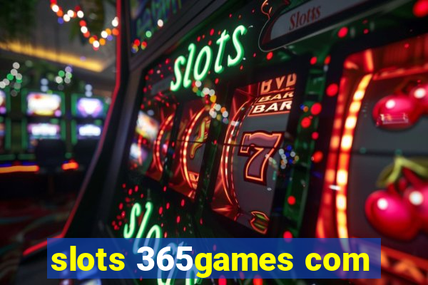 slots 365games com