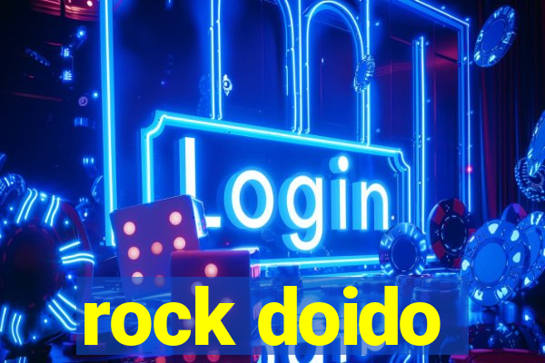 rock doido