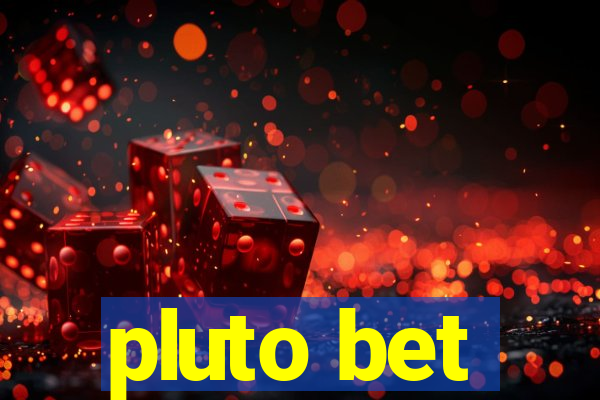 pluto bet