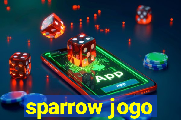 sparrow jogo