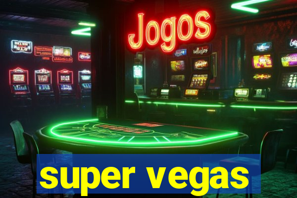 super vegas