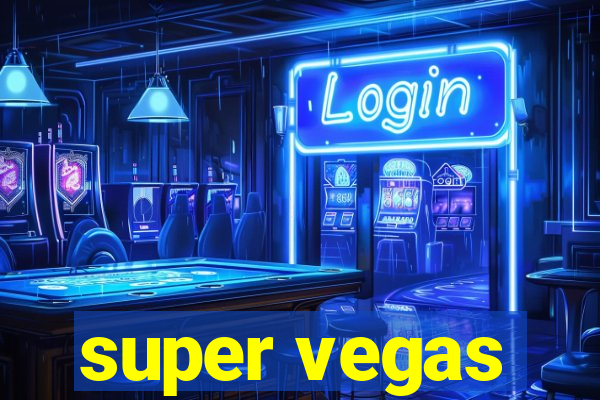 super vegas