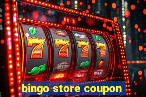 bingo store coupon