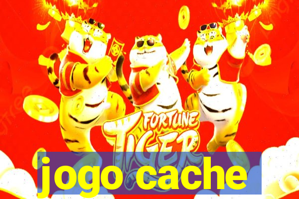 jogo cache