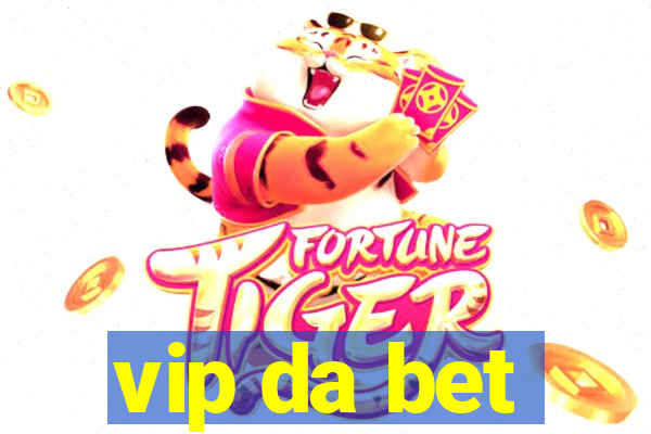 vip da bet