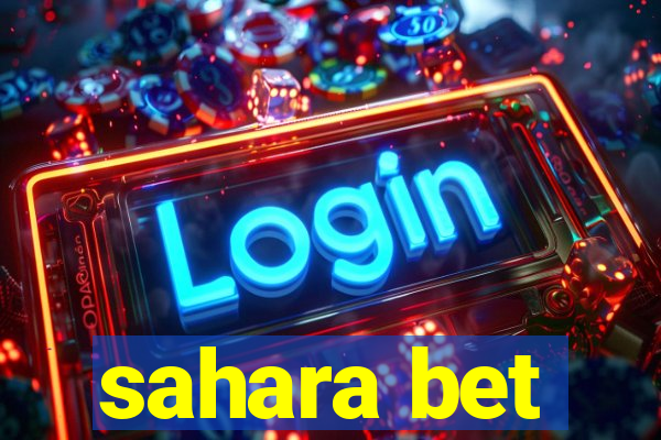 sahara bet