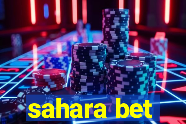 sahara bet