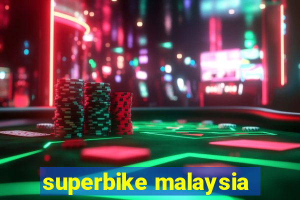 superbike malaysia