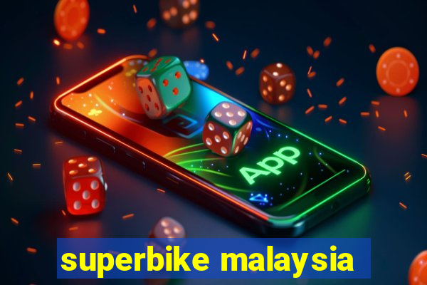 superbike malaysia