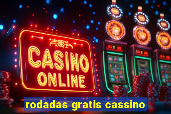 rodadas gratis cassino