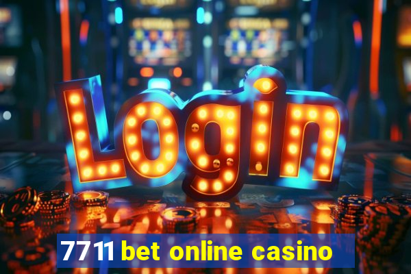 7711 bet online casino