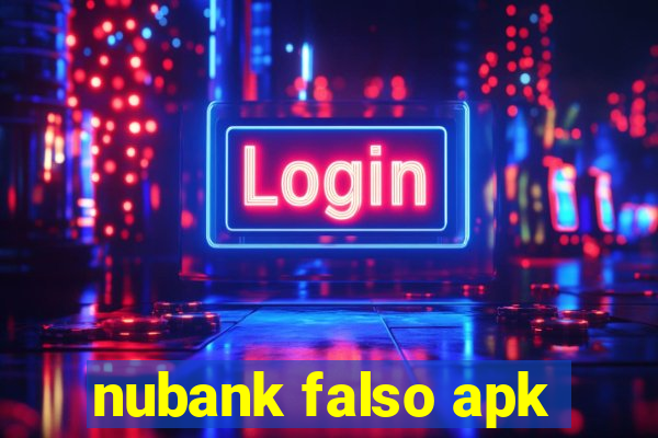 nubank falso apk