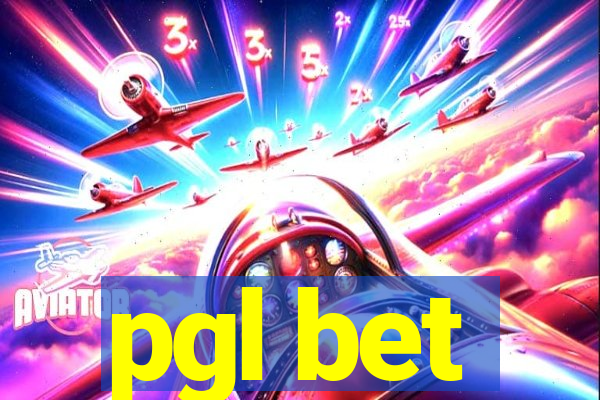 pgl bet