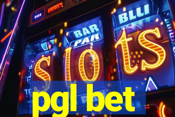 pgl bet