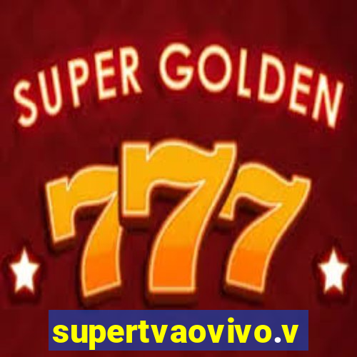 supertvaovivo.vip