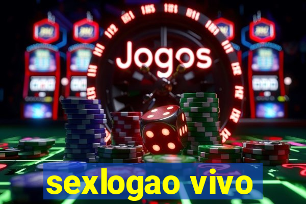 sexlogao vivo