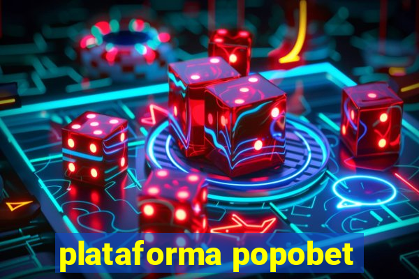 plataforma popobet