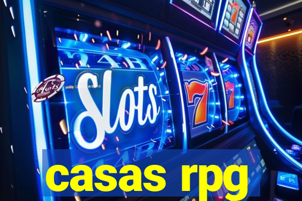 casas rpg