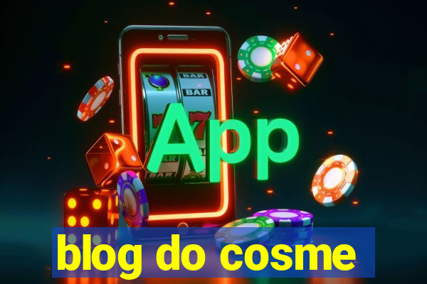 blog do cosme