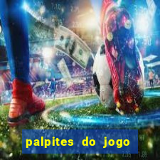 palpites do jogo aberto hoje