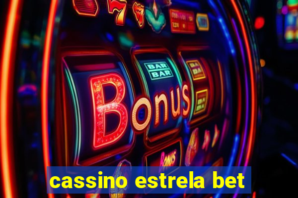 cassino estrela bet