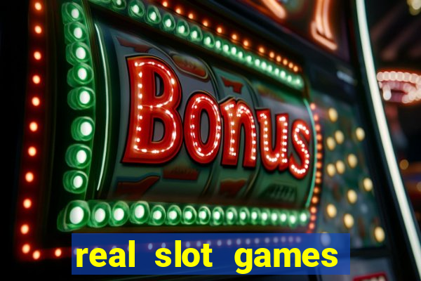 real slot games for money