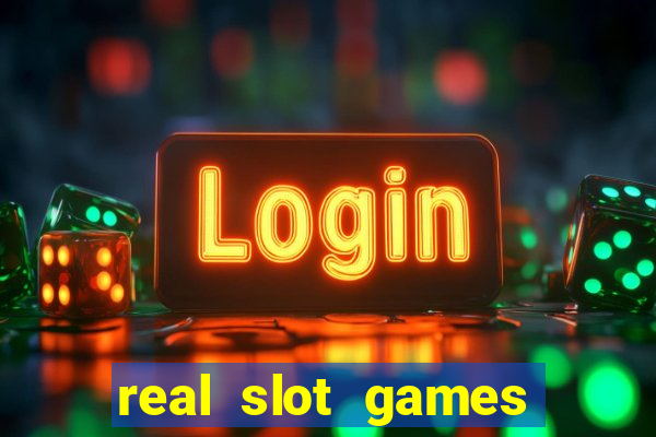 real slot games for money