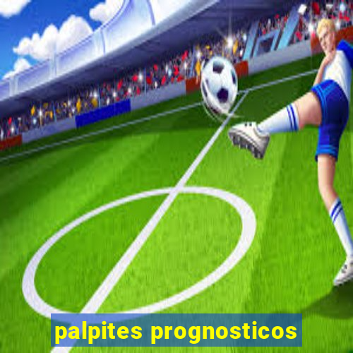 palpites prognosticos