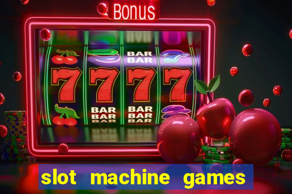 slot machine games online real money